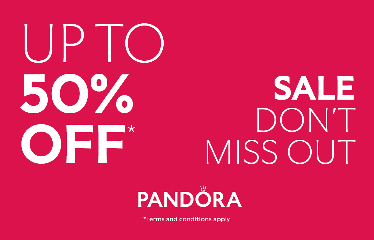 Pandora's End of Year Sale – save up to 50% off Offer - Central