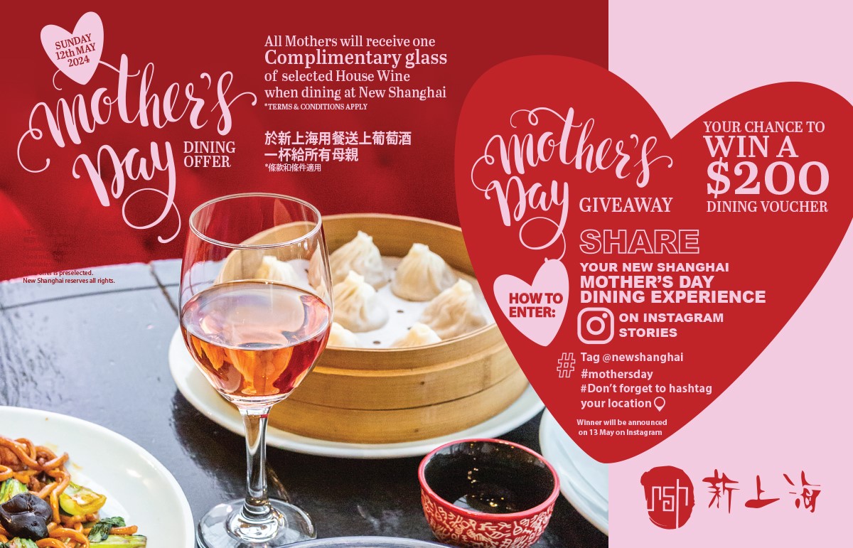 Complimentary glass of wine for all mothers and a chance to win a $200 dining voucher.   

